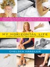 My Horizontal Life: A Collection of One-Night Stands